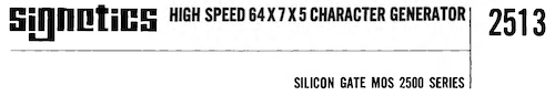 Signetics logo advertising a 2513 HIGH SPEED 64x7x5 CHARACTER GENERATOR