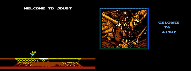 In one game, welcome to joust is just over the game. In the other, it's over a dramatic image