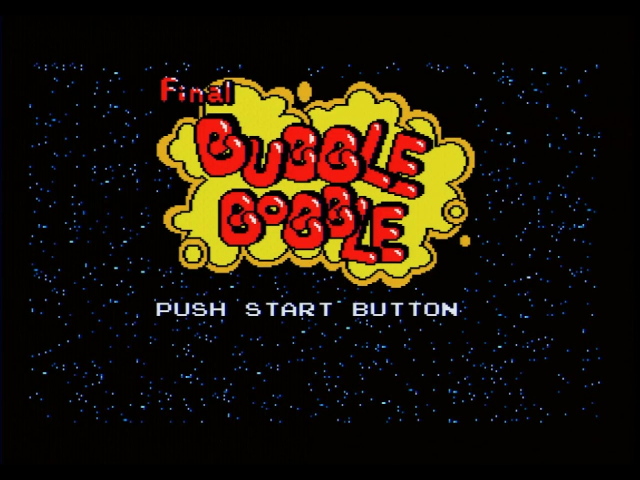 Final Bubble Bobble title screen
