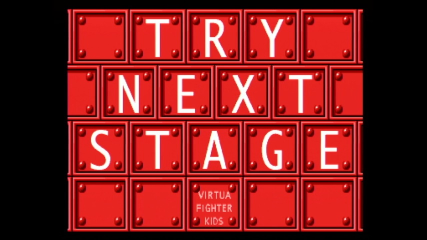 Virtua Fighter Kids loading screen saying 'TRY NEXT STAGE'